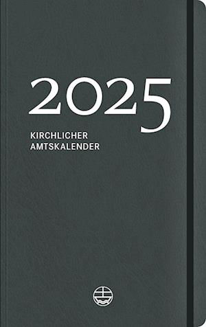 Jörg Neijenhuis · Kirchlicher Amtskalender 2025 – grau (Book) (2024)
