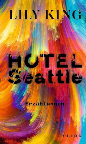 Cover for Lily King · Hotel Seattle (Buch) (2022)