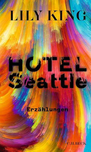 Cover for Lily King · Hotel Seattle (Bog) (2022)