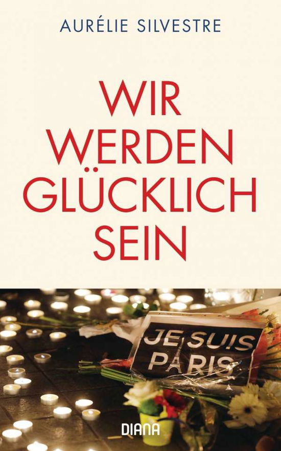 Cover for Silvestre · Wir werden glücklich sein (Book)