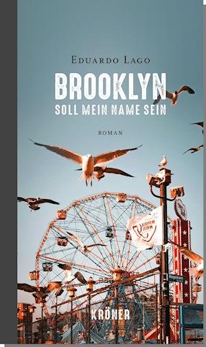 Cover for Eduardo Lago · Brooklyn soll mein Name sein (Hardcover Book) (2021)