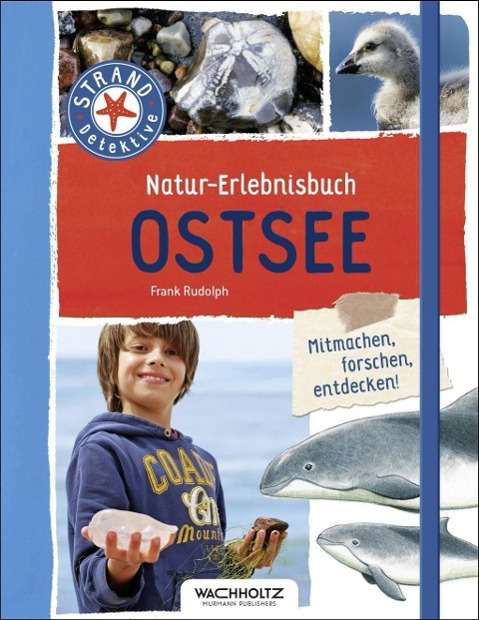 Natur-Erlebnisbuch Ostsee - Rudolph - Böcker -  - 9783529056017 - 