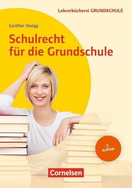 Cover for Hoegg · Schulrecht für die Grundschule (Book)