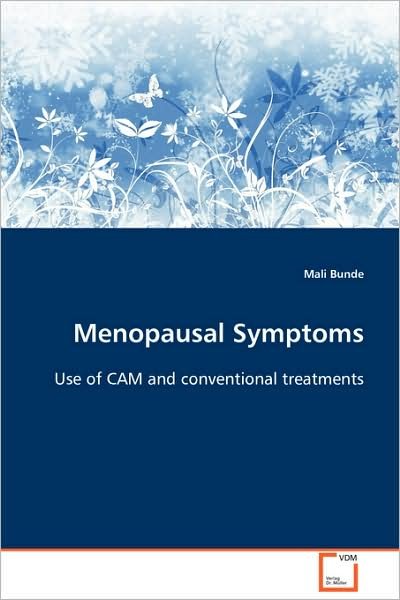 Cover for Mali Bunde · Menopausal Symptoms: Use of Cam and Conventional Treatments (Paperback Book) (2008)