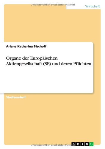 Cover for Bischoff · Organe der Europäischen Aktien (Book) [German edition] (2013)