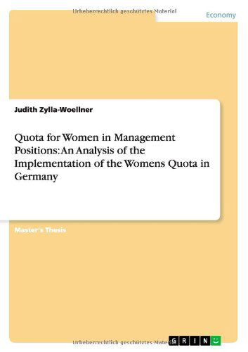 Cover for Judith Zylla-Woellner · Quota for Women in Management Positions: An Analysis of the Implementation of the Womens Quota in Germany (Paperback Book) (2013)