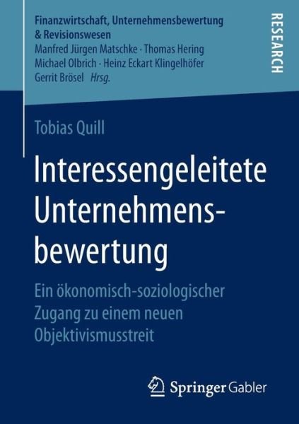 Interessengeleitete Unternehmensb - Quill - Livres -  - 9783658149017 - 21 juillet 2016