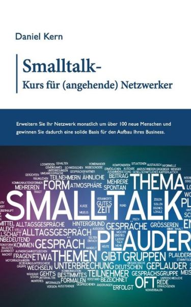 Cover for Daniel Kern · Smalltalk-kurs Fur (Angehende) Netzwerker (Paperback Book) (2015)