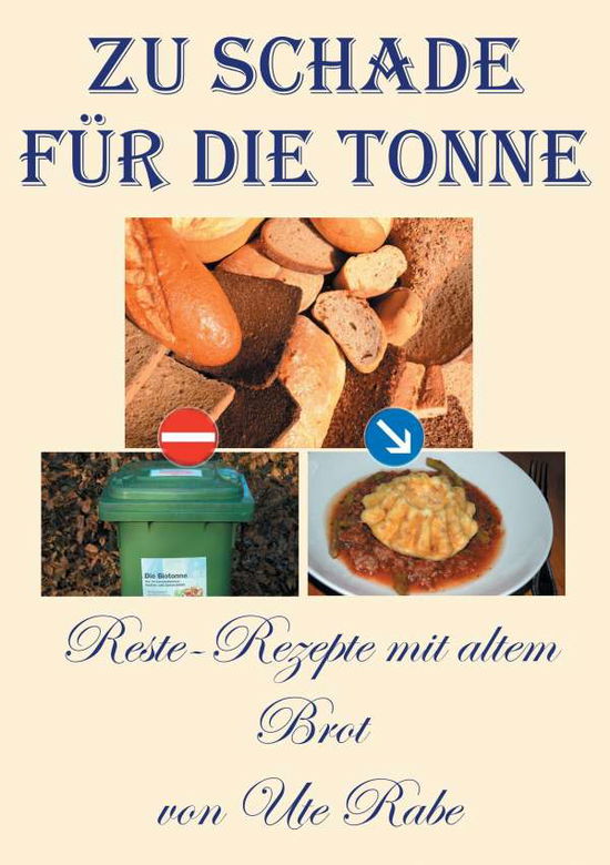 Cover for Rabe · Zu schade für die Tonne (Buch)