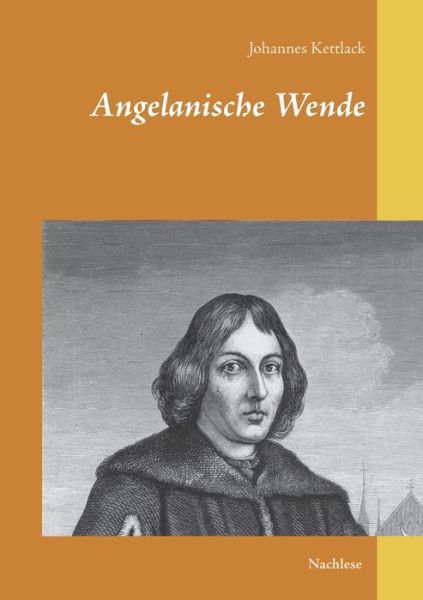 Cover for Johannes Kettlack · Angelanische Wende (Paperback Book) (2018)