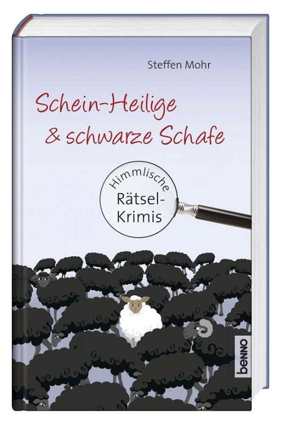 Cover for Mohr · Schein-Heilige &amp; schwarze Schafe (Bog)