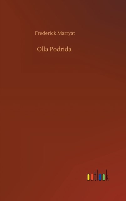 Cover for Frederick Marryat · Olla Podrida (Gebundenes Buch) (2020)