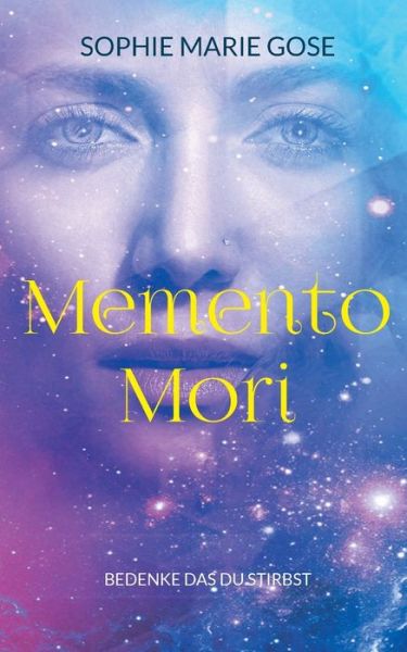 Cover for Sophie Marie Gose · Memento Mori (Paperback Book) (2021)