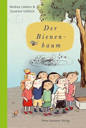 Cover for Andrea Liebers · Der Bienenbaum (Bok) (2023)