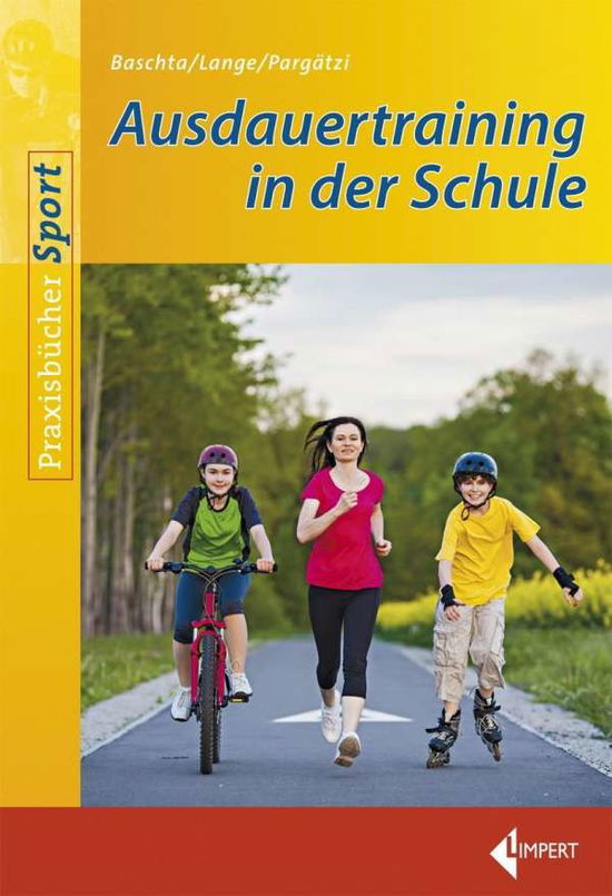 Cover for Baschta · Ausdauertraining in der Schule (Book)