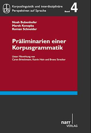 Cover for Noah Bubenhofer · Präliminarien einer Korpusgrammatik (Paperback Book) (2013)