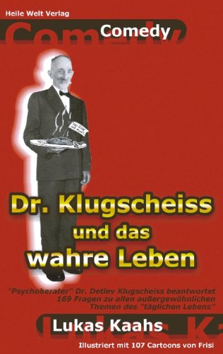 Cover for Lukas Kaahs · Dr. Klugscheiss und das wahre Leben (Paperback Book) [German edition] (2001)