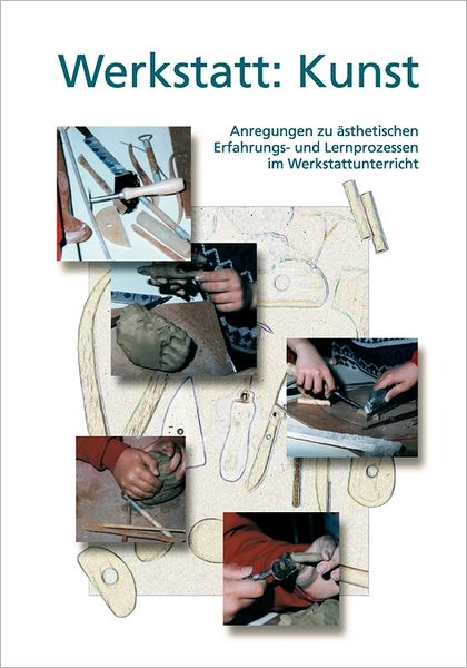 Cover for Constanze Kirchner · Werkstatt: Kunst (Paperback Book) (2005)