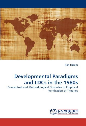 Cover for Han Lheem · Developmental Paradigms and Ldcs in the 1980s: Conceptual and Methodological Obstacles to Empirical Verification of Theories (Paperback Book) (2010)