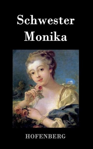 Cover for Anonym · Schwester Monika (Hardcover bog) (2014)