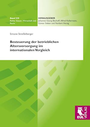 Cover for Simone Streißelberger · Besteuerung der betrieblichen Altersversorgung im internationalen Vergleich (Paperback Book) (2012)