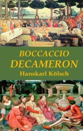 Cover for Kölsch · Boccaccio Decameron 100 erotisch (Book)