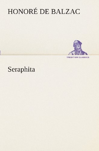 Seraphita (Tredition Classics) (German Edition) - Honoré De Balzac - Bøker - tredition - 9783849529017 - 7. mars 2013