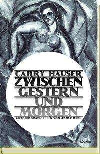 Cover for Hauser · Zwischen gestern und Morgen (Buch)