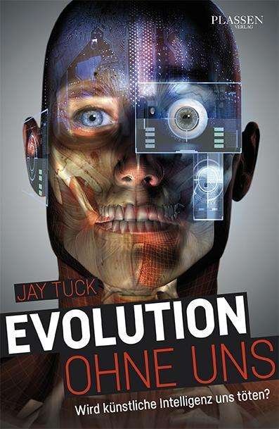 Cover for Tuck · Evolution ohne uns (Book)