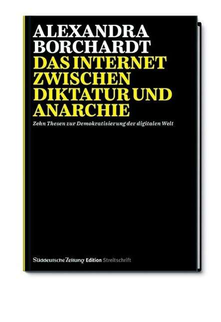 Cover for Borchardt · Das Internet zwischen Diktatu (Book)