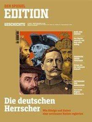 Cover for SPIEGEL-Verlag Rudolf Augstein GmbH &amp; Co. KG · Die deutschen Herrscher (Paperback Book) (2018)