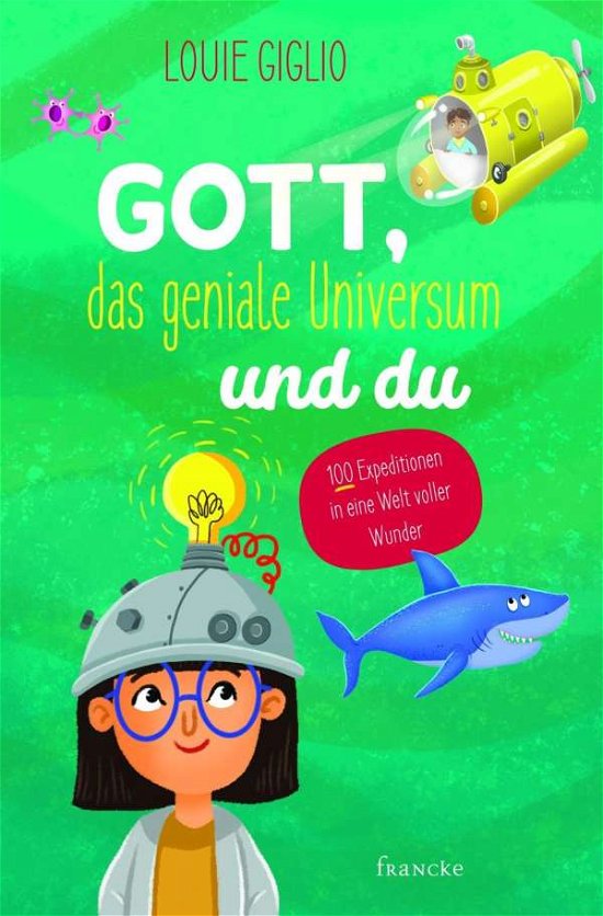 Cover for Giglio · Gott, das geniale Universum und (Buch)