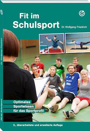 Cover for Dr. Wolfgang Friedrich · Fit im Schulsport (Book) (2024)