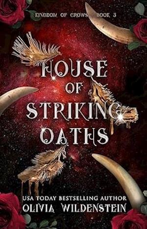 Cover for Olivia Wildenstein · Kingdom of Crows 3: House of Striking Oaths (Buch) (2025)