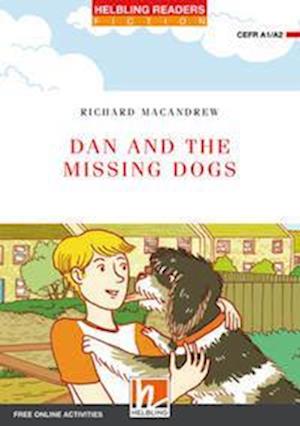 Cover for Richard Macandrew · Dan and the Missing Dogs, Class Set + e-zone (Paperback Book) (2021)