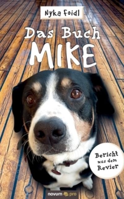Cover for Foidl · Das Buch Mike (Bog) (2020)