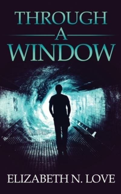Cover for Next Chapter · Through A Window (Taschenbuch) (2022)