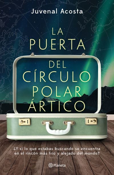 Cover for Juvenal Acosta · La Puerta del Circulo Polar Artico (Paperback Book) (2021)