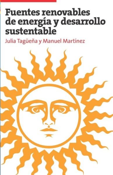 Cover for Manuel Martinez · Fuentes renovables de energia y desarrollo sustentable (Paperback Bog) (2021)