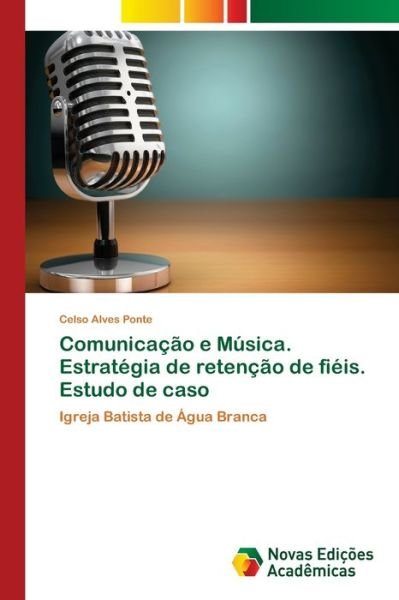 Cover for Ponte · Comunicação e Música. Estratégia (Bok) (2017)