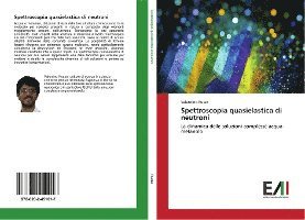 Spettroscopia quasielastica di ne - Russo - Książki -  - 9786202451017 - 