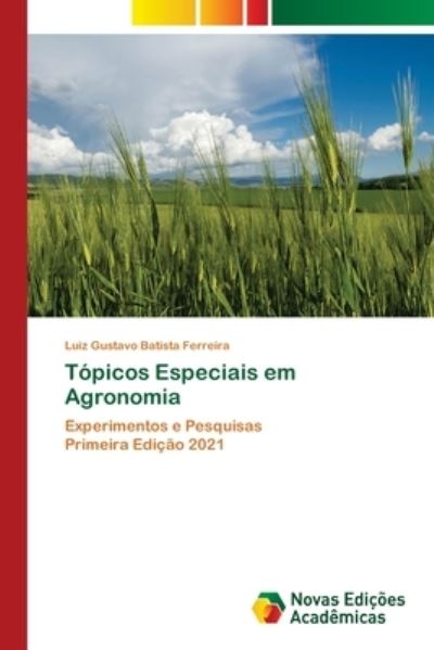 Cover for Luiz Gustavo Batista Ferreira · Topicos Especiais em Agronomia (Taschenbuch) (2021)