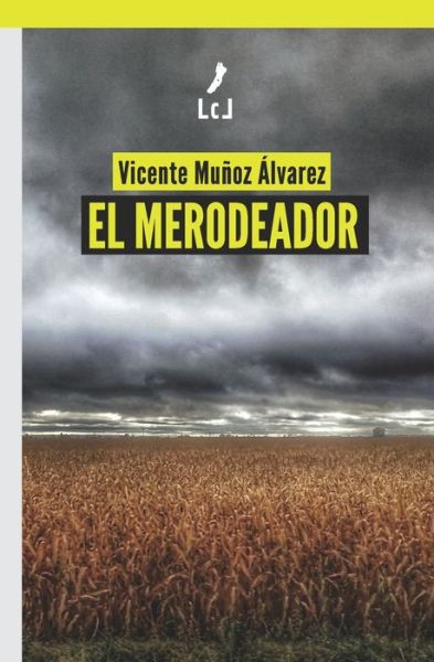 Cover for Vicente Munoz Alvarez · El merodeador (Paperback Book) (2021)