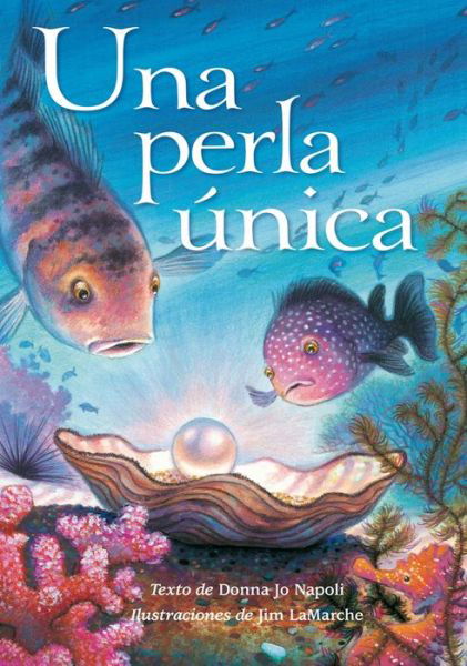 Cover for Donna Jo Napoli · Una Perla Unica (Paperback Book) [Spanish edition] (2014)