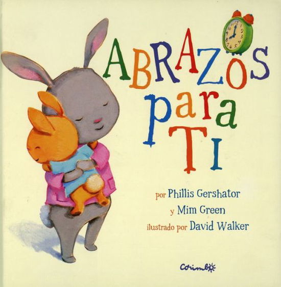 Cover for Phillis Gershator · Abrazos Para Ti- Time for a Hug (Hardcover Book) (2015)