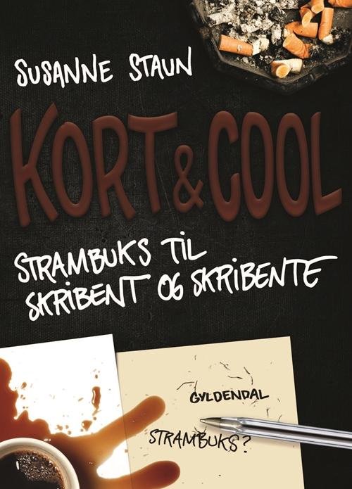 Cover for Susanne Staun · Kort &amp; Cool (Heftet bok) [1. utgave] (2016)