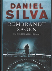 Cover for Daniel Silva · Rembrandt sagen (Indbundet Bog) [1. udgave] (2011)