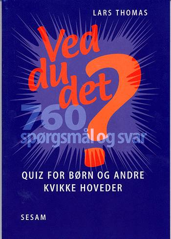 Cover for Lars Thomas · Ved du det? (Book) [1st edition] (2002)