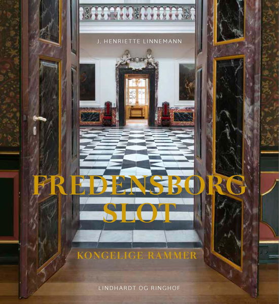 Cover for Henriette Linnemann · Fredensborg slot (Indbundet Bog) [1. udgave] (2019)