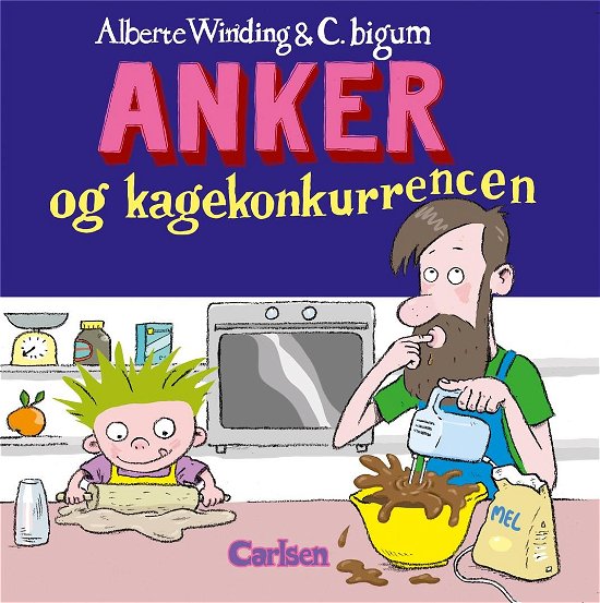 Anker: Anker og kagekonkurrencen - Alberte Winding - Books - CARLSEN - 9788711984017 - August 11, 2020
